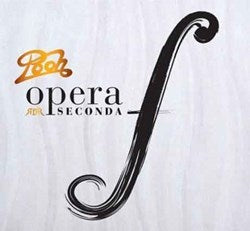 Pooh Opera Seconda - Disponibile in 2/3 giorni lavorativi Cd